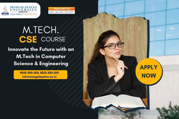 A visual image of student representing M.Tech CSE Admission at Mangalayatan University Jabalpur.