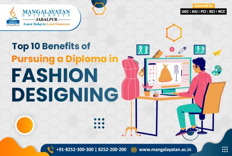 Top 10 Benefits of Pursuing a Diploma in Fashion Designing