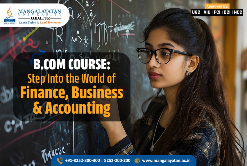 B.Com Course Step Into the World of Finance, and Accounting